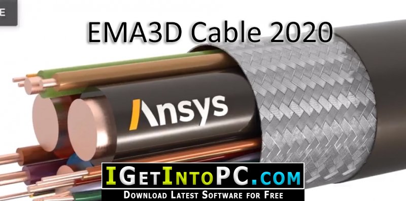 ANSYS EMA3D Cable 2020 Free Download 1
