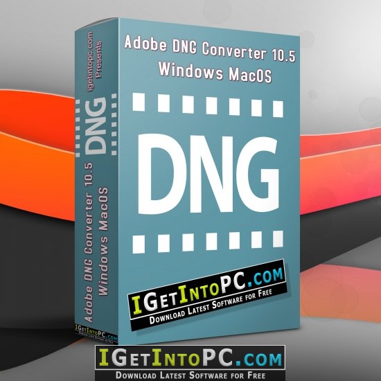 Adobe DNG Converter 10.5 Windows MacOS Free Download 1