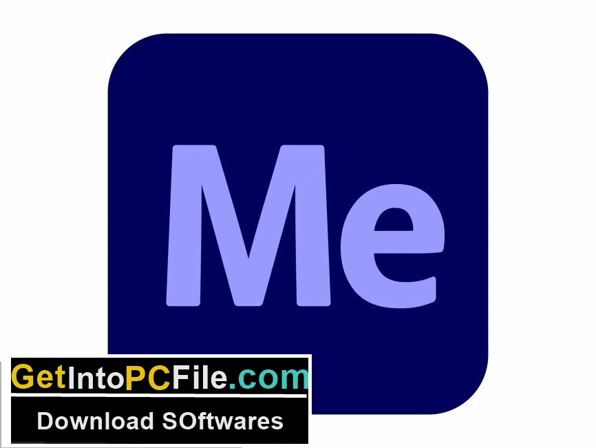 Adobe Media Encoder 2022 Free Download GetintoPC.com