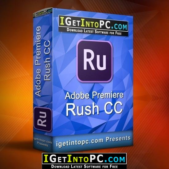 Adobe Premiere Rush CC 1.5.29.32 Free Download 1