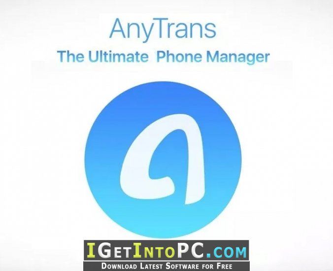 AnyTrans for Windows Android iOS Free Download 1