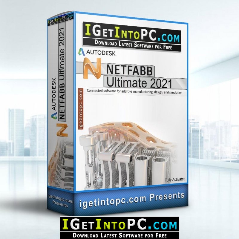 Autodesk Netfabb Ultimate 2021 Free Download 1