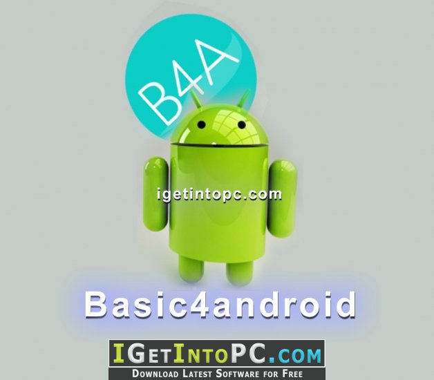 Basic4android B4A 8 with Libraries 2018 Free Download 1