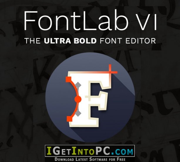 FontLab VI Free Download 1