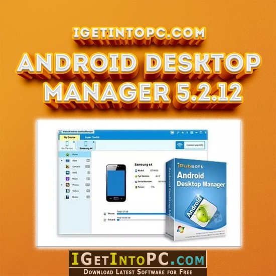 IPubsoft Android Desktop Manager 5.2.12 Free Download