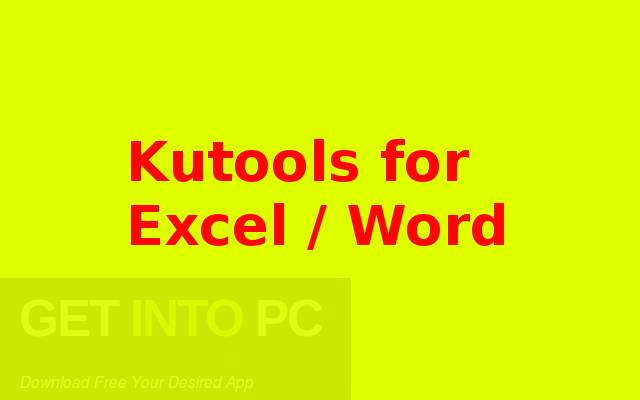 Kutools for Excel Word Free Download