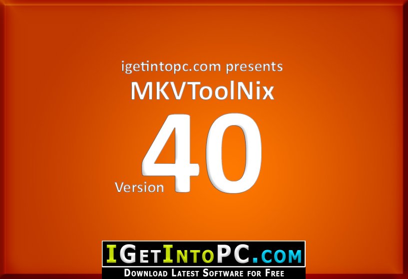 MKVToolNix 40 Free Download Windows and MacOS 1