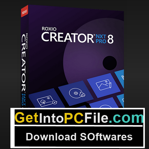 Roxio Creator NXT Pro 8 Free Download 1