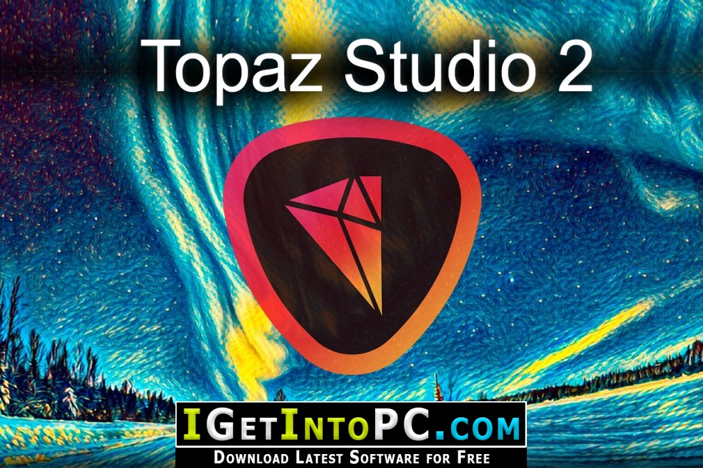 Topaz Studio 2 Free Download 1