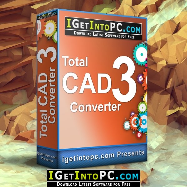 Total CAD Converter 3 Free Download 1