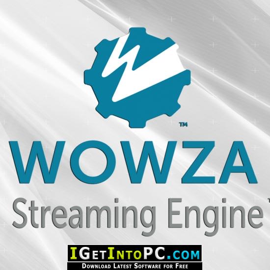 Wowza Streaming Engine 4 Free Download