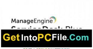 Zoho ManageEngine ServiceDesk Plus Enterprise 10 Free Download 1